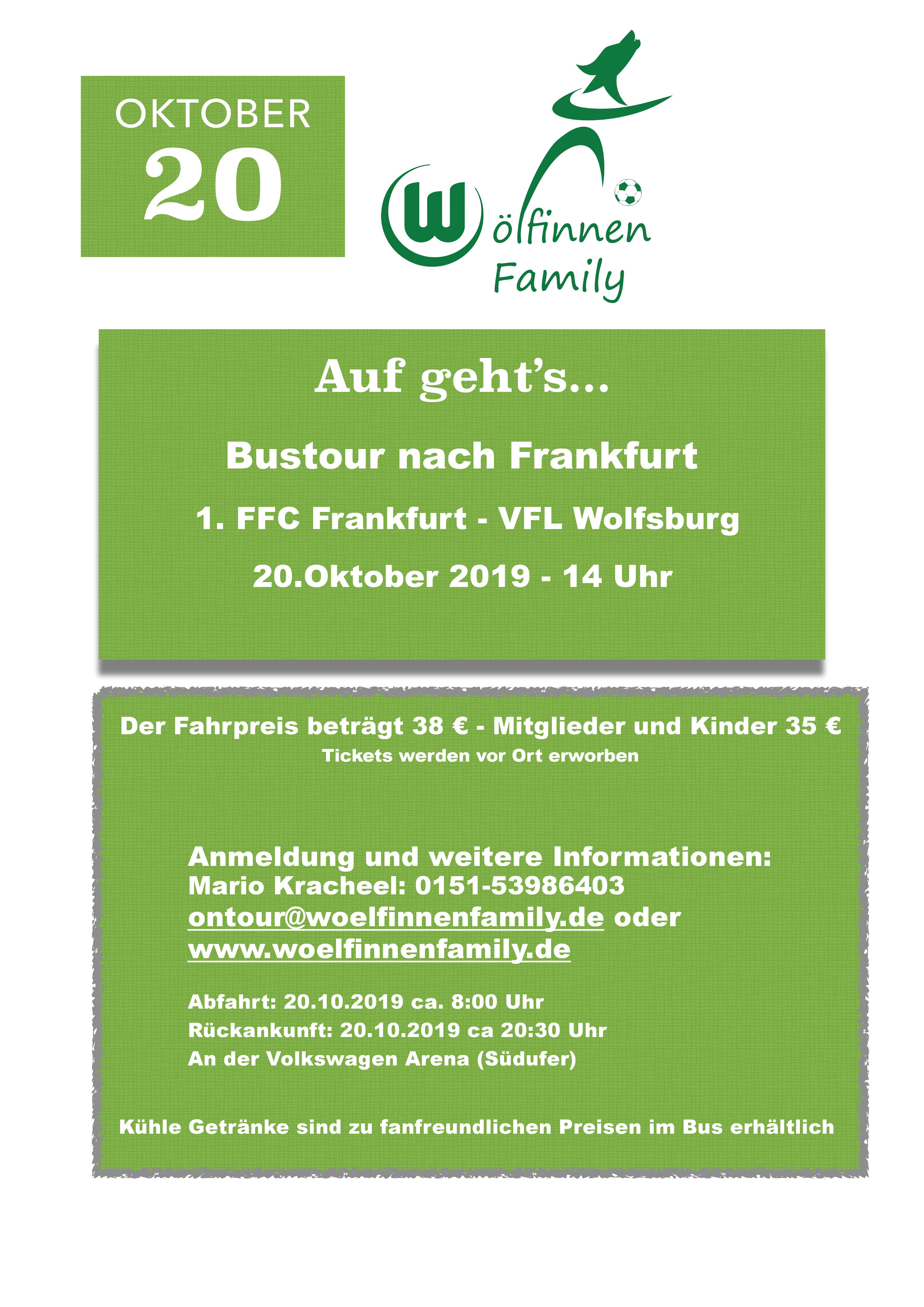 Auf geht’s … Bustour nach Frankfurt               1.FFC Frankfurt – VfL Wolfsburg 20.10.2019